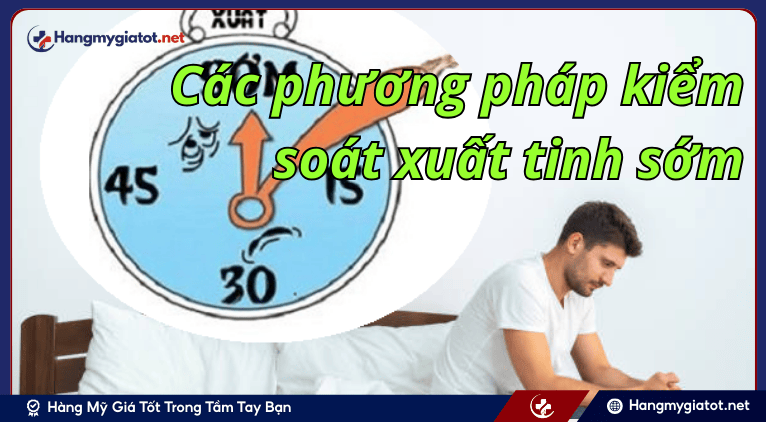 Các phương pháp kiểm soát xuất tinh sớm