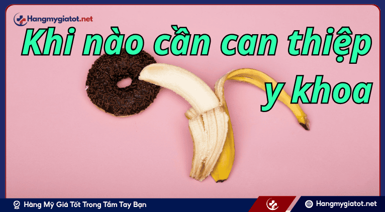 Khi nào cần can thiệp y khoa
