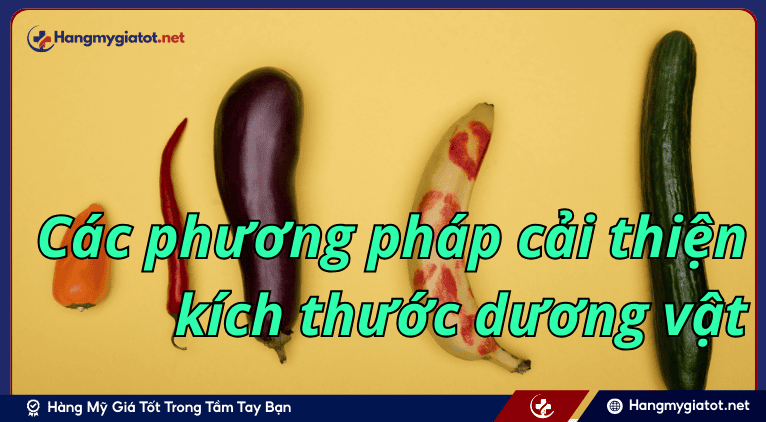 Các phương pháp cải thiện kích thước dương vật