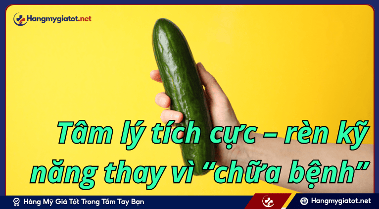 Tâm lý tích cực – rèn kỹ năng thay vì “chữa bệnh”
