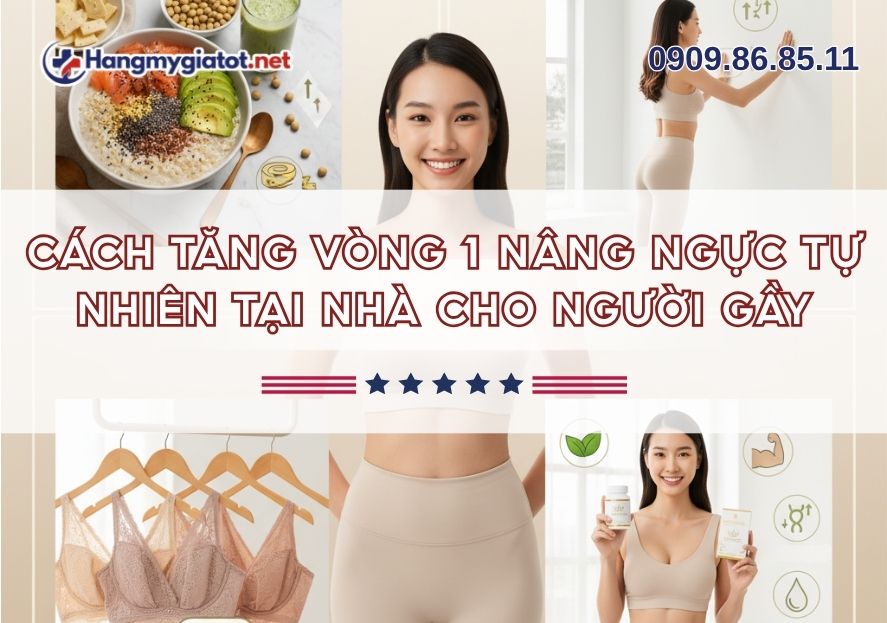 Cách tăng vòng 1 nâng ngực tự nhiên tại nhà cho người gầy