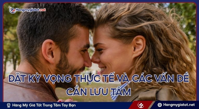 ĐẶT KỲ VỌNG THỰC TẾ