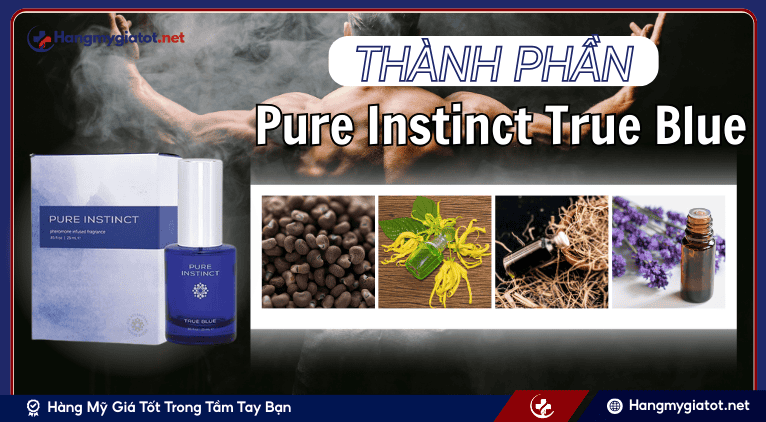 Thành phần nổi bật Pure Instinct True Blue