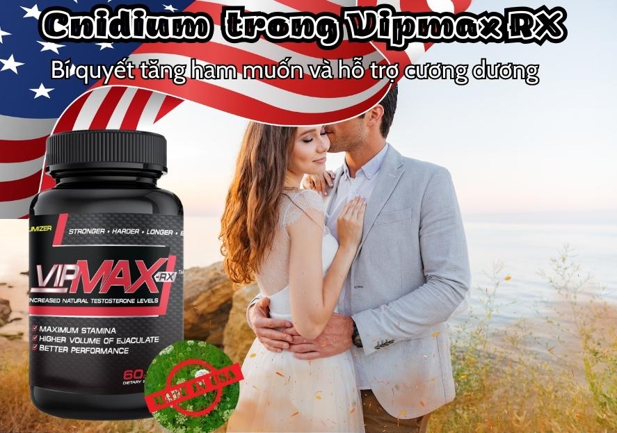Cnidium trong Vipmax RX: Bí quyết tăng ham muốn và hỗ trợ cương dương