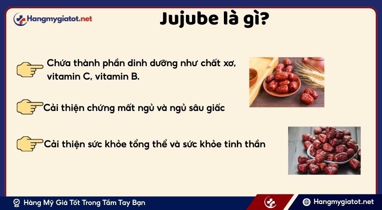 Jujube (Táo tàu) là gì?