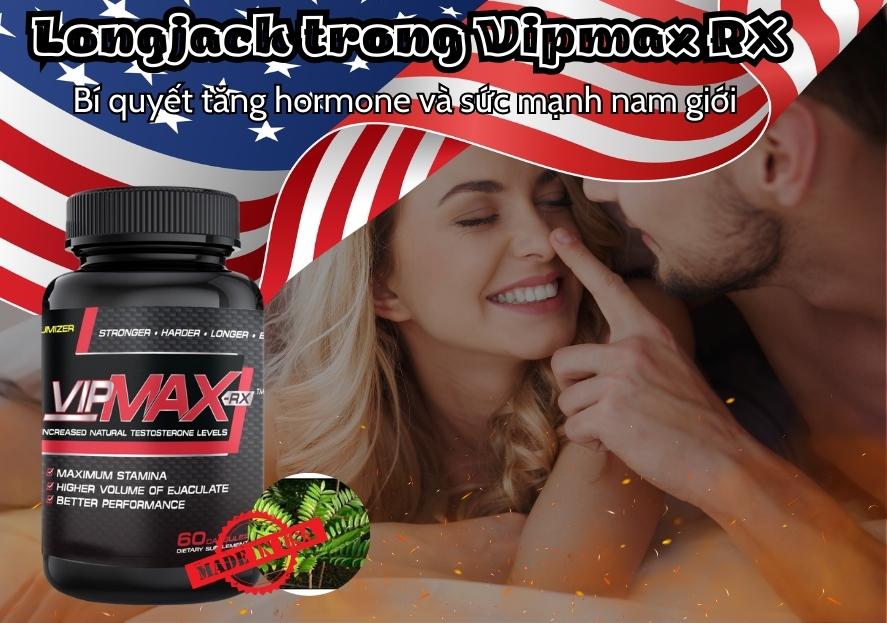 Longjack trong Vipmax RX: Bí quyết tăng hormone và sức mạnh nam giới